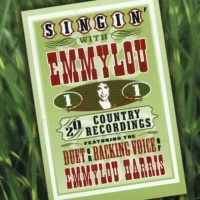 Emmylou Harris - Singin' With Emmylou, Vol. 1